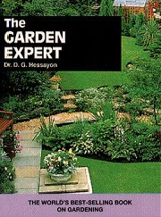 The Garden Expert - The basic guide covering all aspects of gardening.