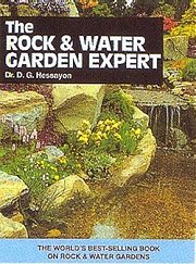The Rock and Water Garden Expert - A complete guide to construction and maintenance.