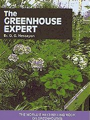 The Greenhouse Expert - Expert Advice for the conservatory and greenhouses.