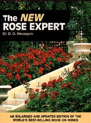 The New Rose Expert - An enlarged and updated edition of the book on roses.