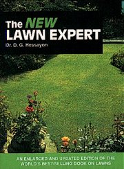 The New Lawn Expert - An enlarged and updated edition of the book on lawns.