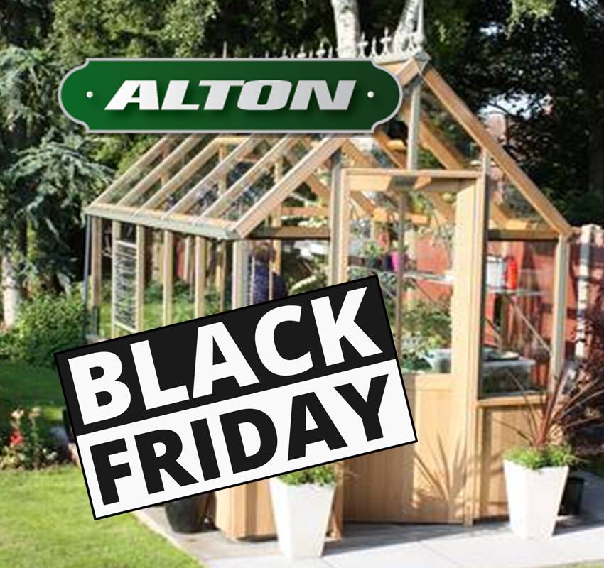 Black Friday Week Alton & Robinsons Greenhouses Summerhouses
